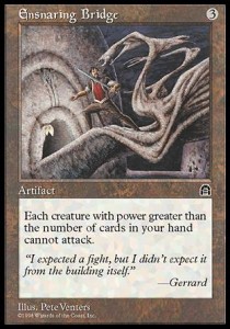 Ensnaring Bridge - Stronghold 