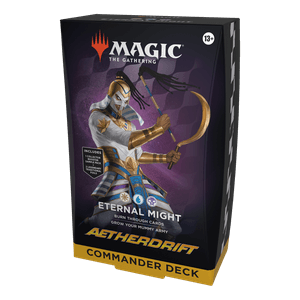 Commander Aetherdrift Eternal Might Commander Deck 