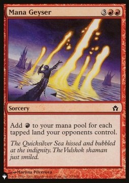 Mana Geyser - The List 