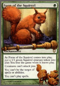 Form of the Squirrel - Unhinged 