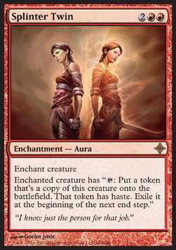 Splinter Twin - Rise of the Eldrazi 