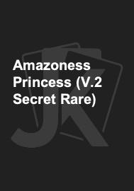 Amazoness Princess (V.2 Secret Rare) 