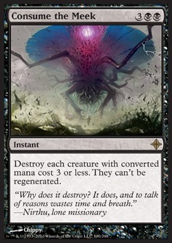 Consume the Meek - Rise of the Eldrazi 