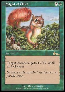 Might of Oaks - Urzas Legacy 