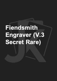 Fiendsmith Engraver (V.3 Secret Rare) 