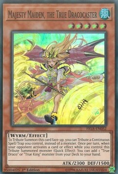 Majesty Maiden, the True Dracocaster 