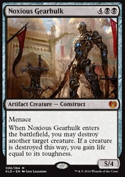 Noxious Gearhulk - Kaladesh 