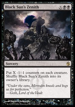 Black Suns Zenith - Mirrodin Besieged 